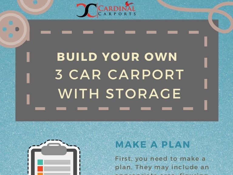 Build Your Own 3 Car Carport With Storage