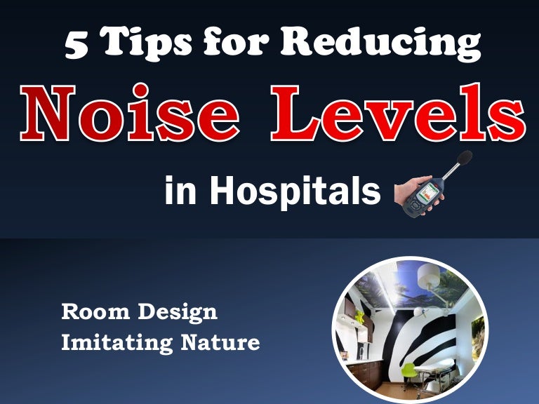 5 Tips for Reducing Noise Levels in Hospitals