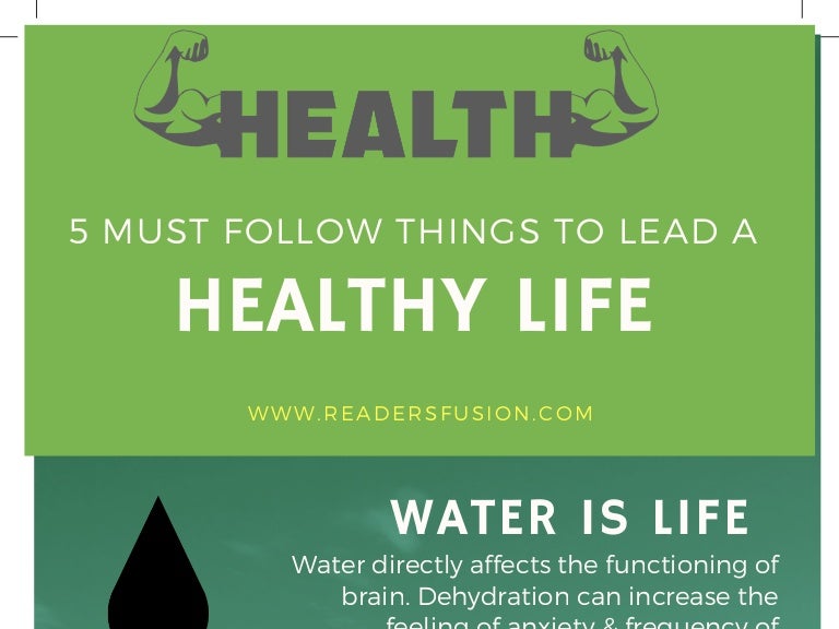 5 Must Follow Things to Lead a Healthy Life