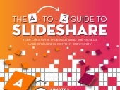 Mastering SlideShare: The A-to-Z Guide