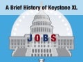 A Brief History of Keystone XL