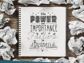 The Power and Importance of Failure in Business
