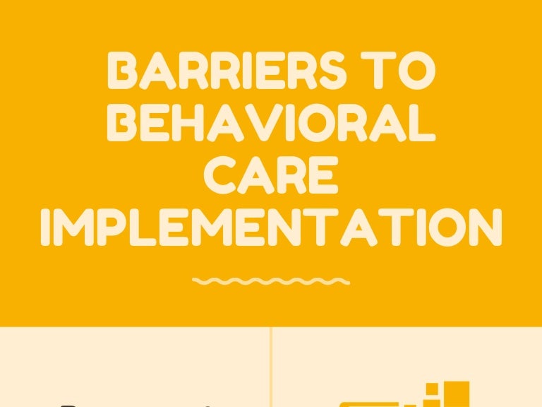 Barriers to behavioral care implementation
