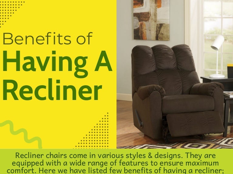 Benefits Of Having A Recliner