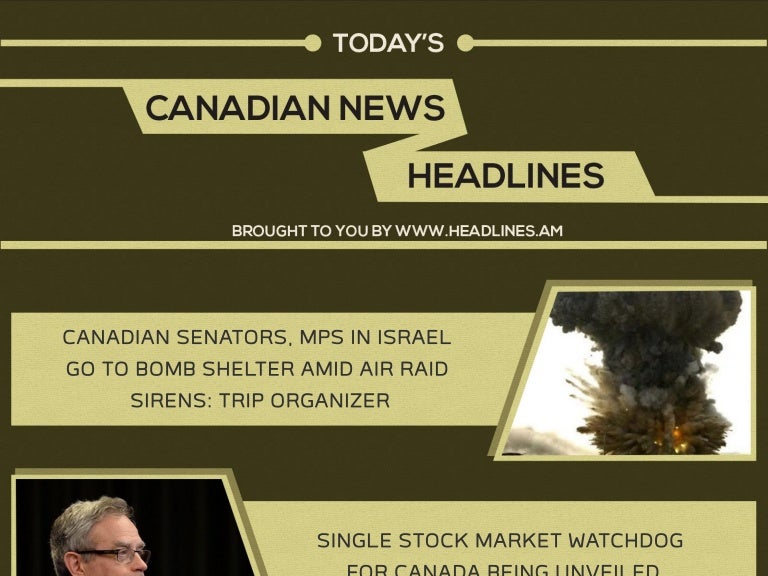 Canadian news headlines july 9th 2014