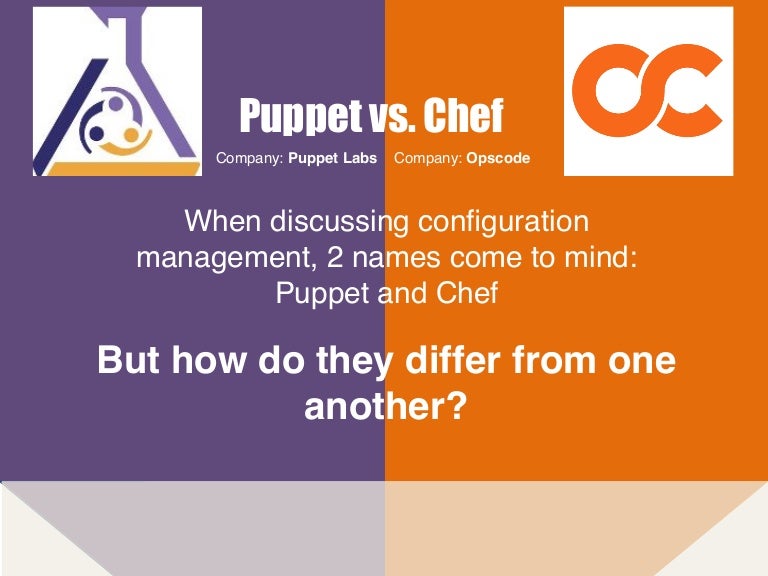 puppet vs chef chef vs puppet