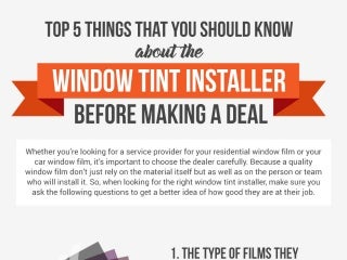 Top 5 Things That You Should Know About The Window Tint Installer Before Making A Deal