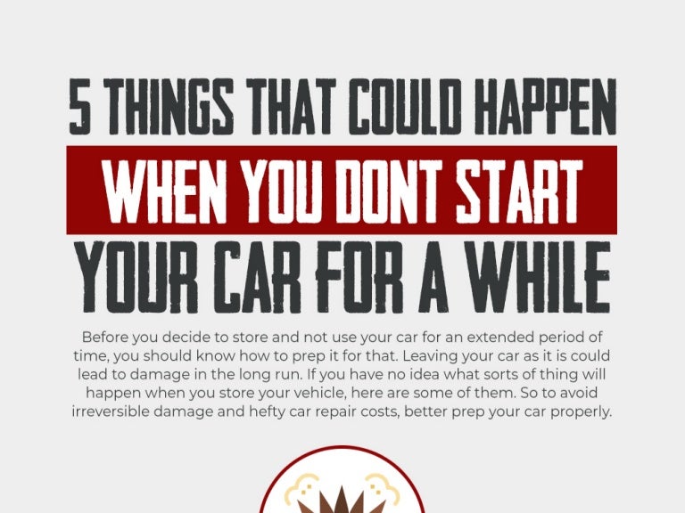 5 Things That Could Happen When You Don’t Start Your Car For A While