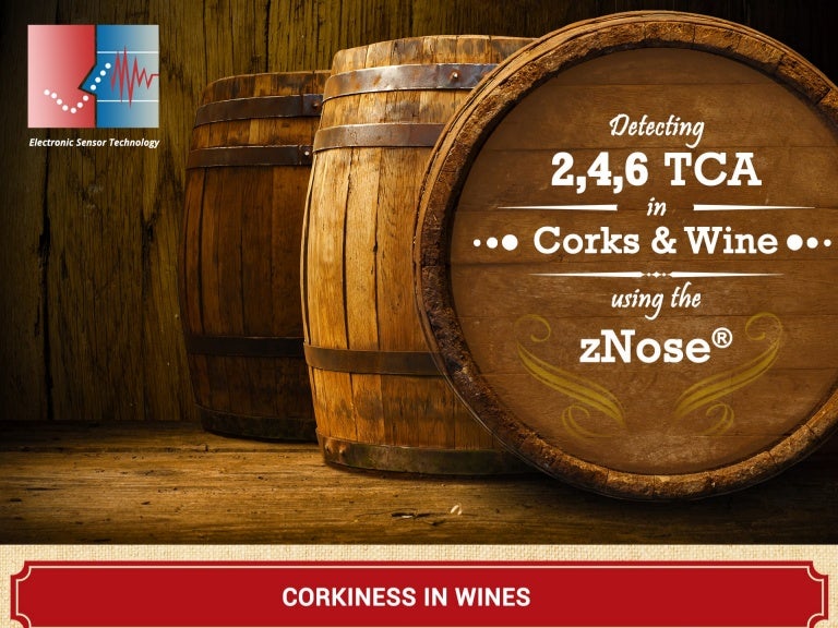 Detecting 2,4,6 TCA in Corks & Wine