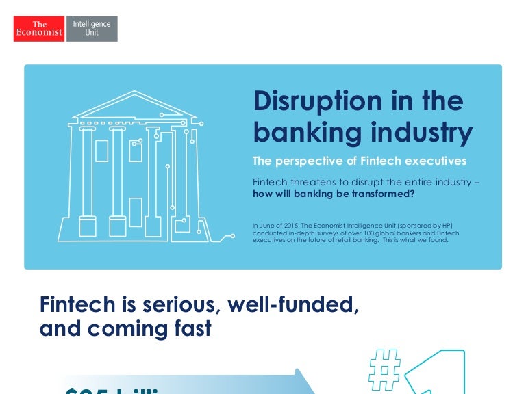 Disruption in the banking industry Fintech
