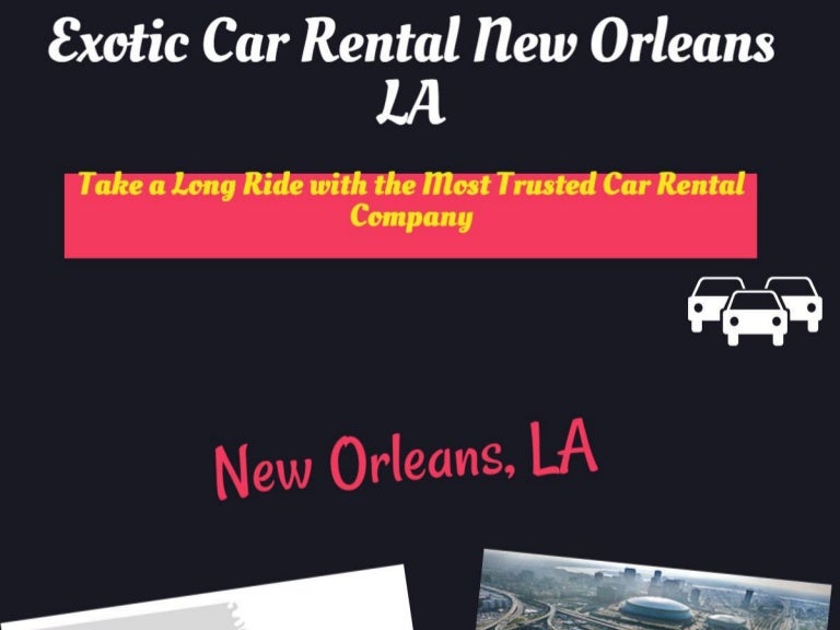Exotic Car Rental New Orleans LA