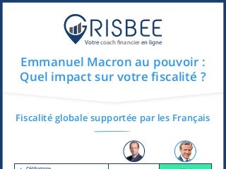 Emmanuel Macron Président : quel impact sur votre fiscalité ?