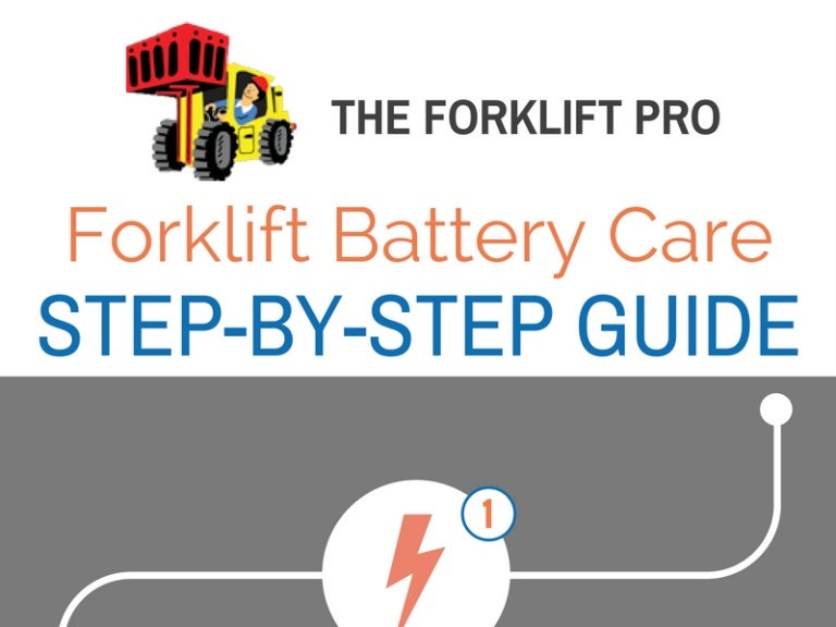 Forklift Battery Care: Step-by-Step Guide from The Forklift Pro