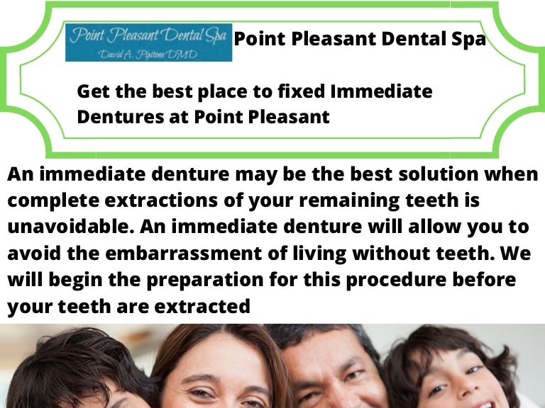 Get the best place to fixed immediate dentures at point pleasant
