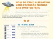 How to Avoid Alienating Facebook and Twitter Fans
