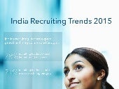 India Recruiting Trends 2015 | INFO...
