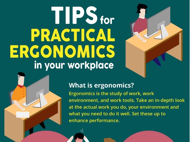 Tips for Practical Ergonomics in your workplace
