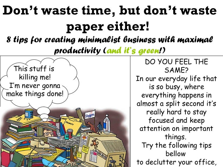 InfographicDon’t waste time, but don’t waste paper either!