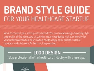 Brand Style Guide For Your Healthcare Startups 