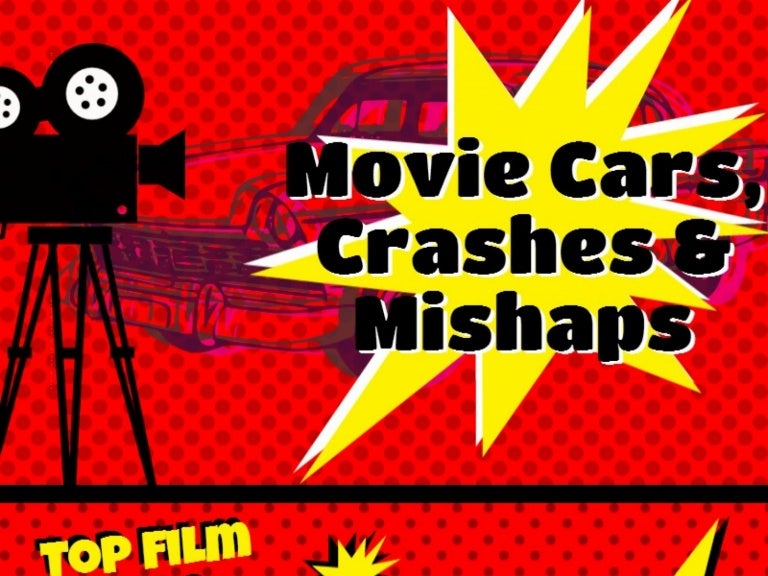 Famous Car Crash Movie Scenes