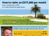 How to retire on $277,686 per month