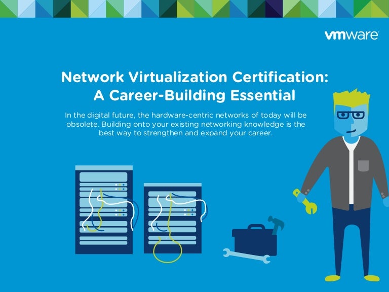 Infographic Why a Network Virtualization Certification Develops Car…