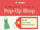 8 Reasons to Do a Pop-Up Shop