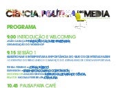 Programa do Workshop Ciência, Política e os Media 