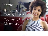 8 Insights That Will Help You Recru...