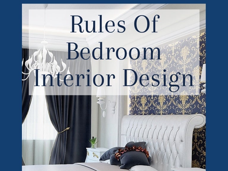Rules Of Bedroom Interior Design 5-classic-design-rules-to-absolutely-never-break-interior-design