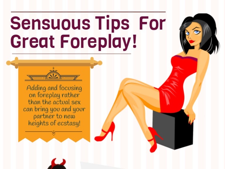 Sensuous Tips For Great Foreplay