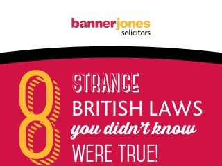 8 Strange British Laws You Didn't Know Were True