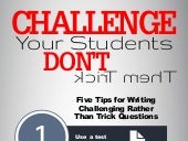 Challenge Your Students, Don't Tric...