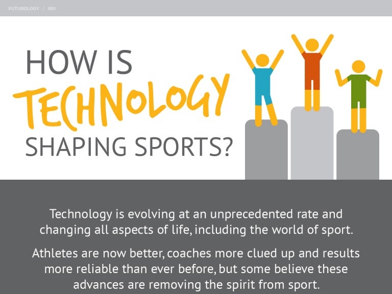 How is technology changing sports?