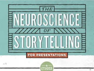 The Neuroscience Of Storytelling (For Presentations)
