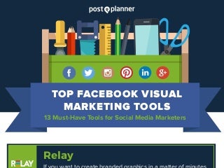 13 Marketing Tools for Creating Engaging Facebook Images