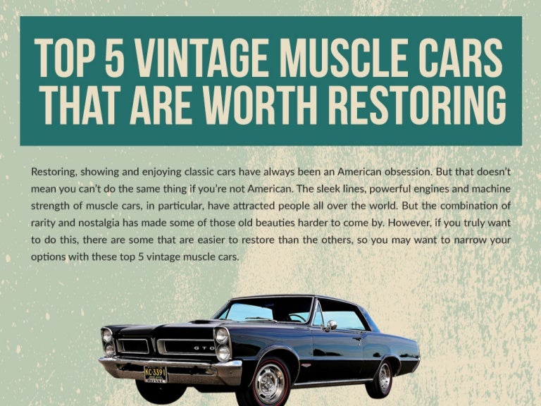 Top 5 Vintage Muscle Cars That Are Worth Restoring