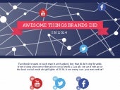 Awesome Things Brands Did in 2014
