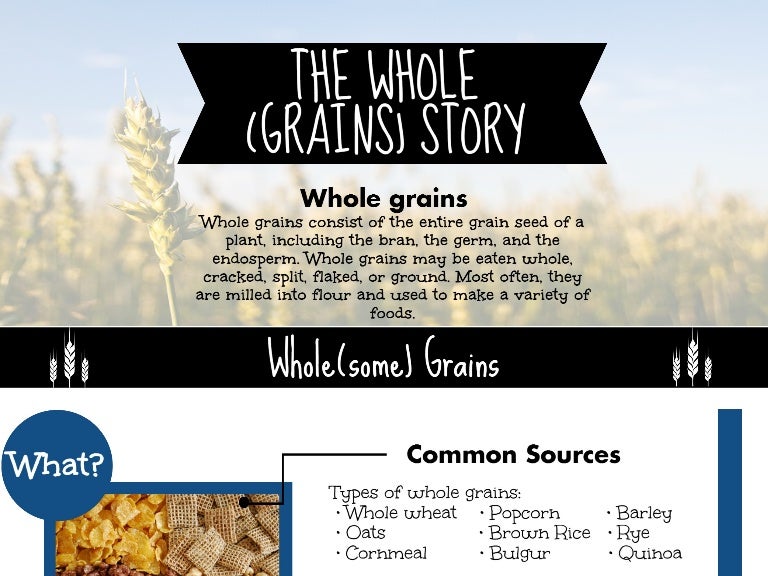 The (Whole) Grains Story
