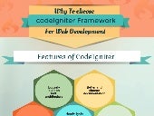 Why to choose codelgniter framework for webdevelopment