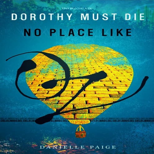 0.1 no place like oz   danielle paige