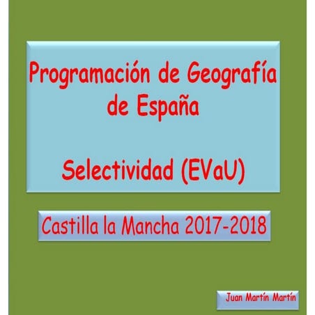 Programación de Geografía. Selectividad (EVaU) 2017-2018