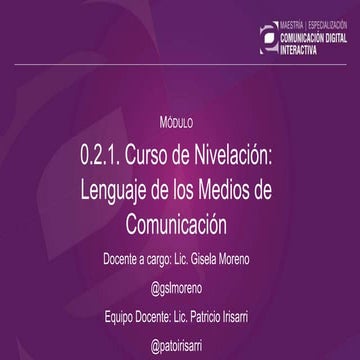 0.2.1. Curso de Nivelación: Lenguajes de los Medios de Comunicación - U02