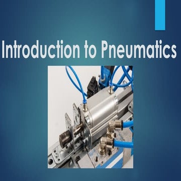 Introduction to Basic Pneumatics System and Applications