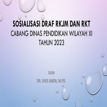 Sosialisasi draf RKJM dan RKT Sekolah Menengah Atas | PPTX
