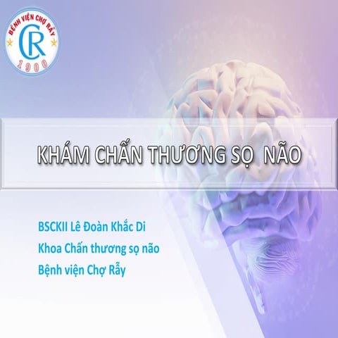 khám và theo dōi bệnh nhân bị chấn thương sọ não
