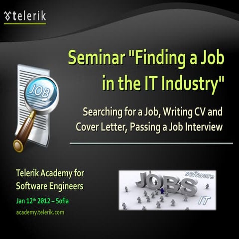Finding a Job in the IT Industry Seminar - Opening