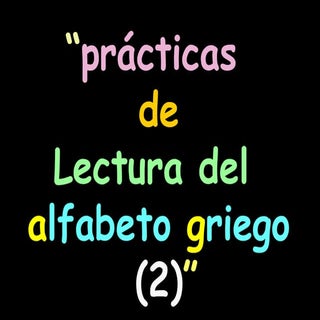 00 Prácticas de Lectura: alfabeto g...
