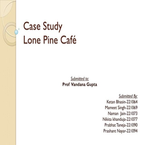 Lone Pine cafe case study | PPTX