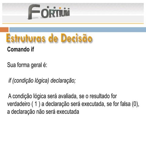 0000364 aula 5   estruturas de decisão